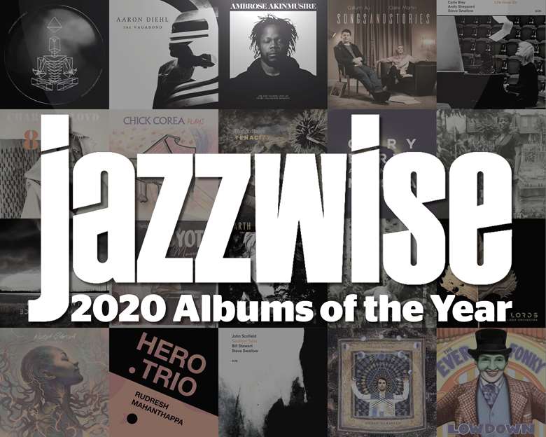 Top 20 Jazz Albums of 2020 Jazzwise