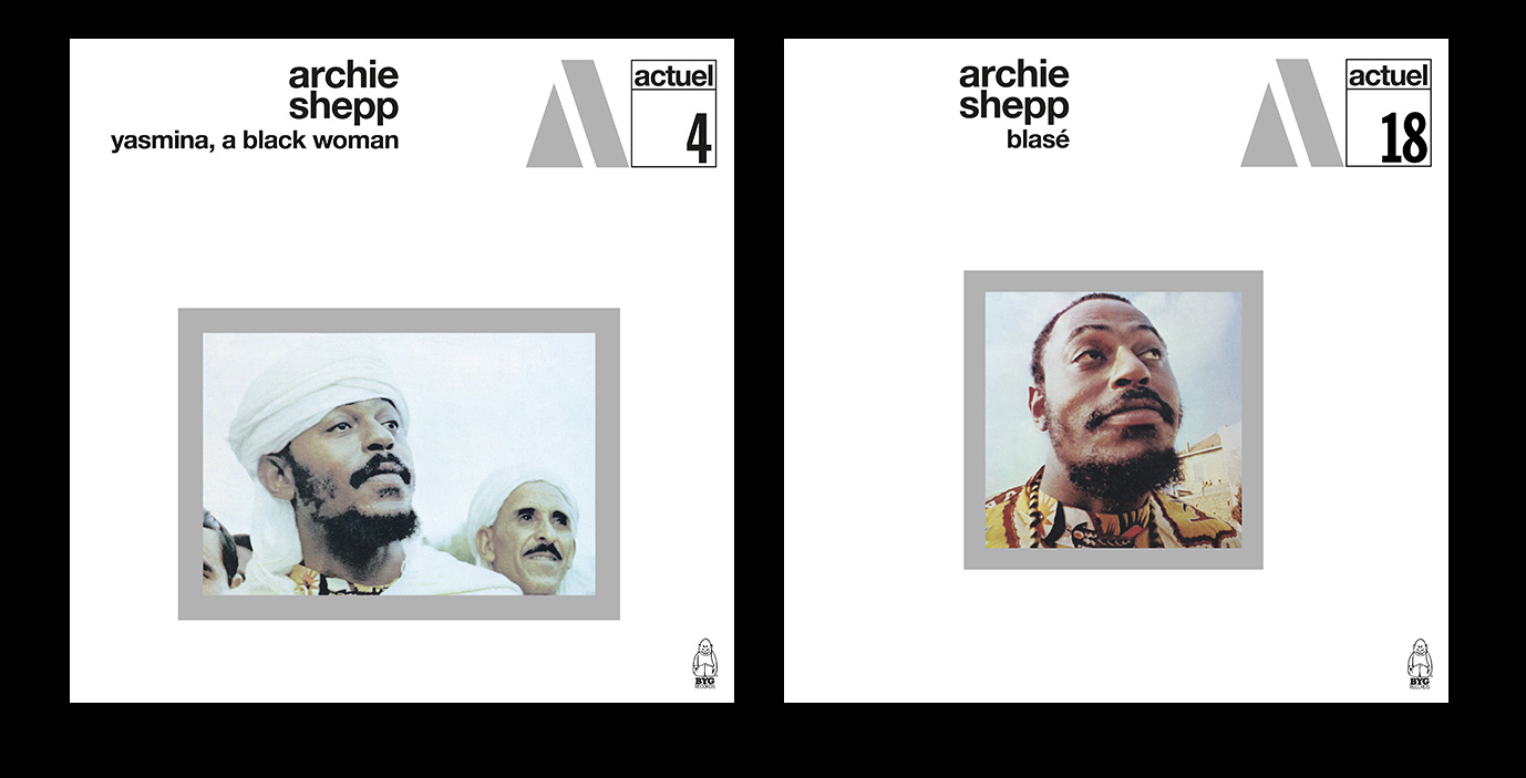 Archie Shepp 1960s classics first releases from revived BYG/Actual label as  catalogue gets reissued | Jazzwise